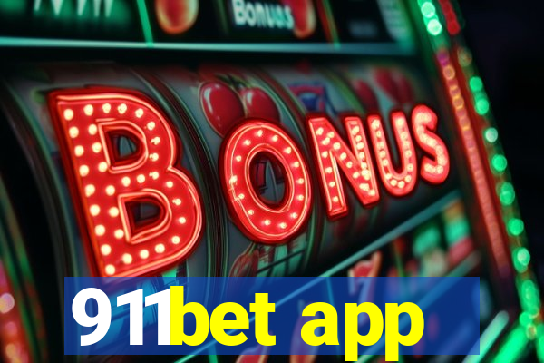 911bet app